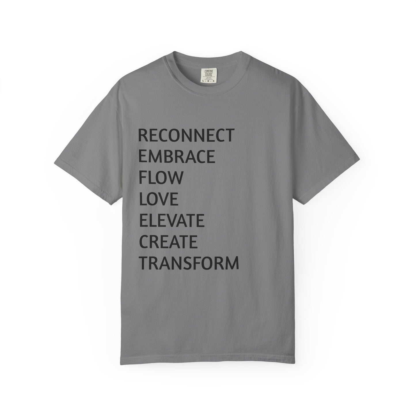 Inspirational Word Stack T-Shirt — Reconnect Embrace Flow Love Elevate Create Transform