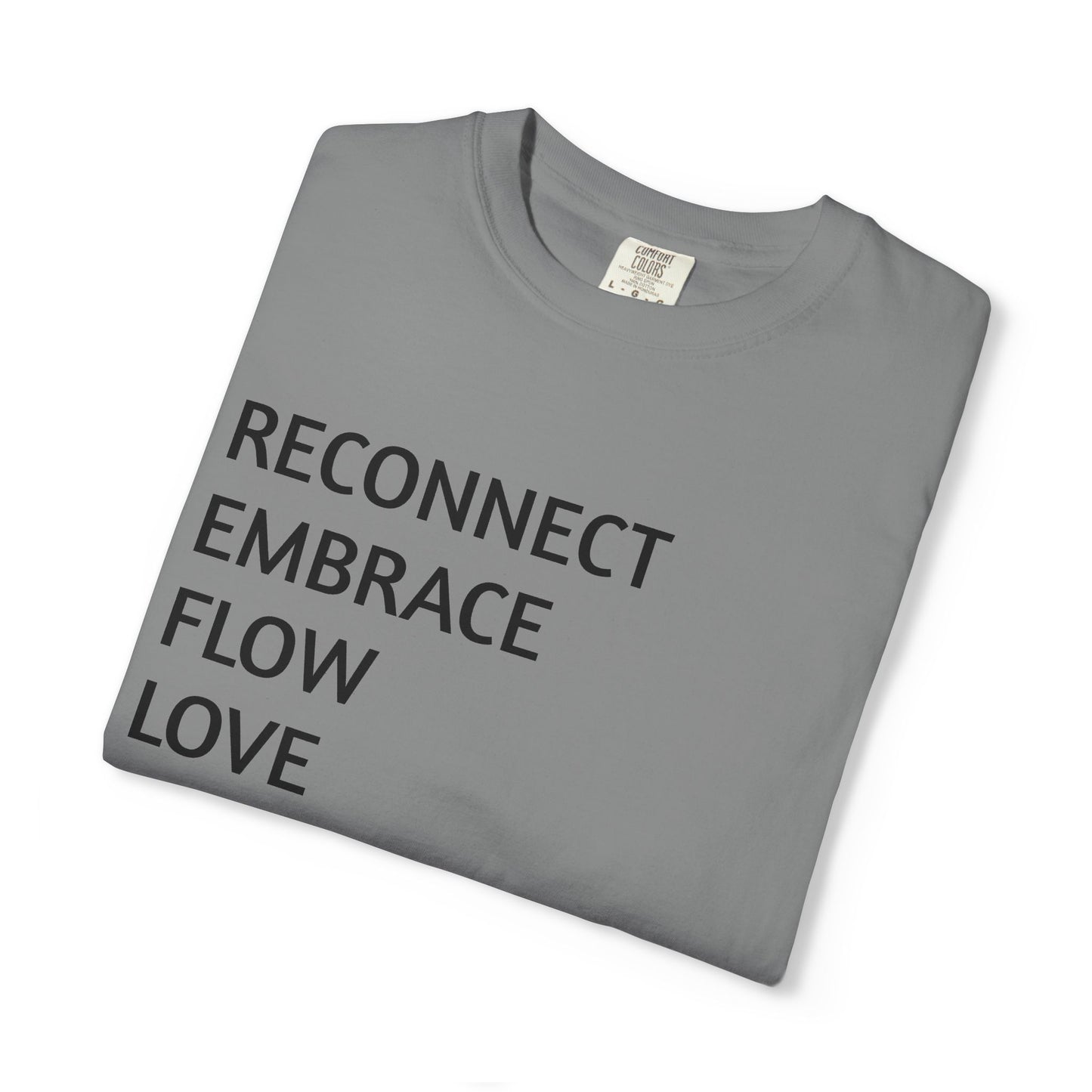 Inspirational Word Stack T-Shirt — Reconnect Embrace Flow Love Elevate Create Transform
