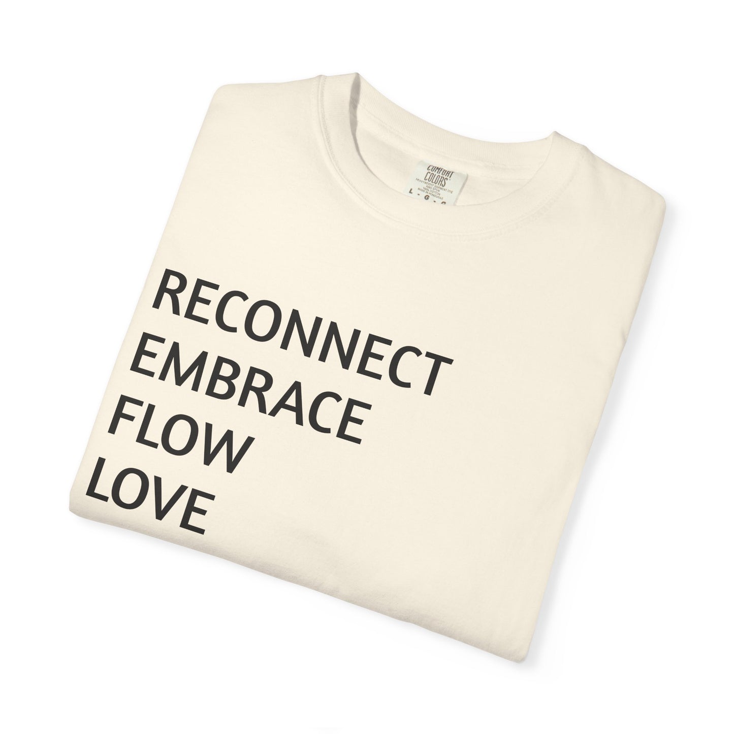 Inspirational Word Stack T-Shirt — Reconnect Embrace Flow Love Elevate Create Transform