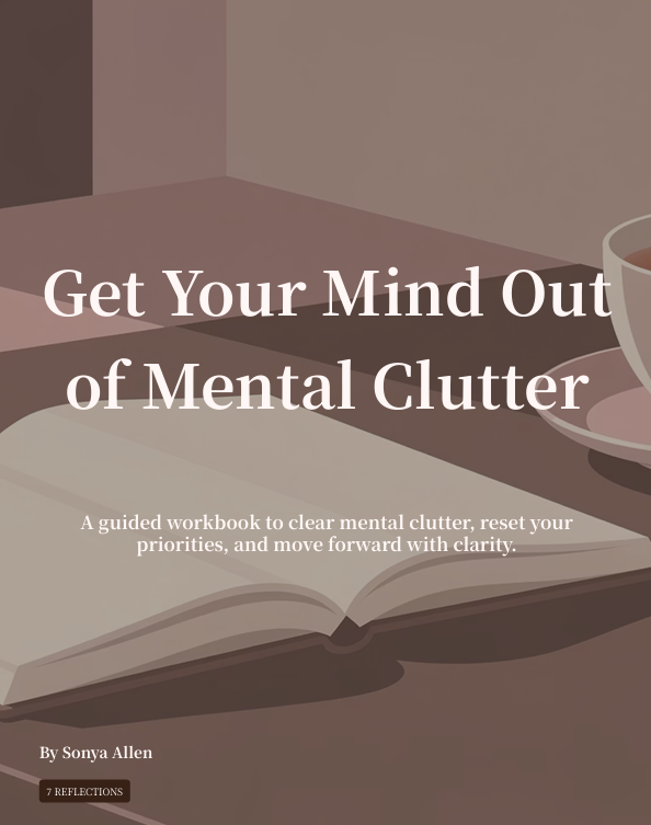 Get Your Mind out of Mental Clutter